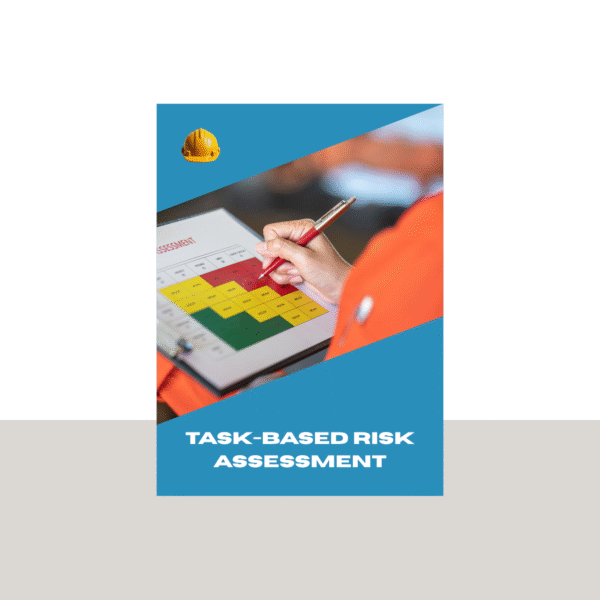 Task Based Risk Assessment